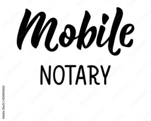 Mobile Notary